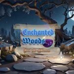 HIDDEN 247: Enchanted Woods