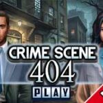Crime Scene 404