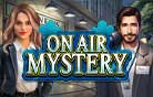 On Air Mystery