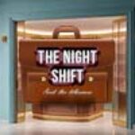 HIDDEN 247 : The Night Shift