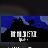 Arcane: The Miller Estate Episode 3