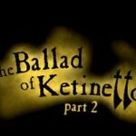 Esklavos The Ballad of Ketinetto 2